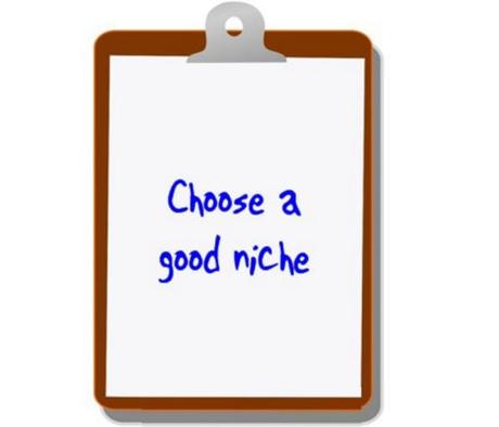 Choose a good niche