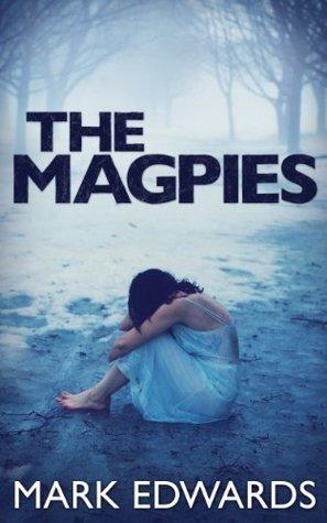 Fiction Review: The Magpies by Mark Edwards
