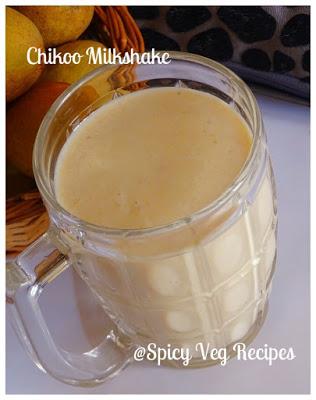 Milk, Milkshake, Papaya, Summer Recipes,Spicy, veg recipes, spicy veg recipes, Chikoo, Sapota, Chikoo Milkshake,Chikoo Shake, Sapota milkshake, Sapota shake, beverages and drinks, Breakfast N Snacks, shake, Vrat Recipes,