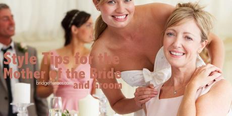 Style Tips for the Mother of the Bride and Groom