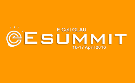 GLAU – Entrepreneurs Fest – E-Summit – 2016