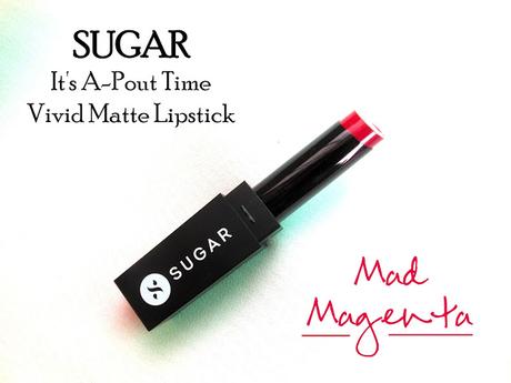 Sugar It’s A-Pout Time! Vivid Matte Lipstick – Mad Magenta // Review, Swatch, On My Lips