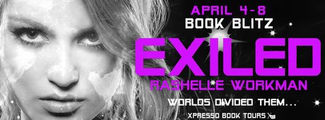 Exiled by RaShelle Workman @XpressoReads @RaShelleWorkman