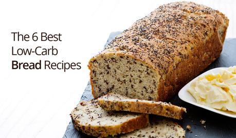 The 6 Best Low-Carb Bread Recipes