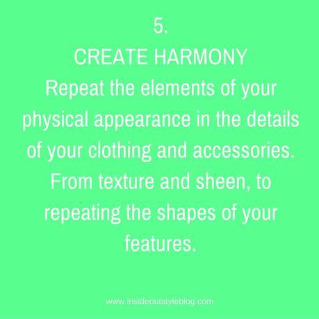 CREATE HARMONY in the details of your clothes and accessories