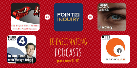 10 Fascinating Podcasts: Part One