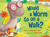 Blog Tour: Would Worm Walk? Hannah Hall