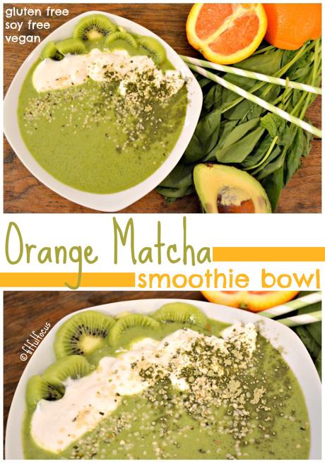 Green Smoothies – 3 Ways: Orange Matcha Smoothie Bowl