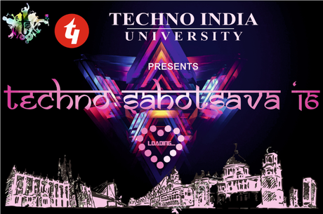 Techno India University – Cultural Fest – Techno Sahotsava – 2016