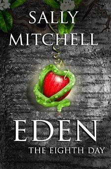 Eden: The Eighth Day by Sally Mitchell @goddessfish @sallymitchell17