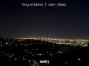 Moby: Free "Long Ambients1: Calm. Sleep." Album