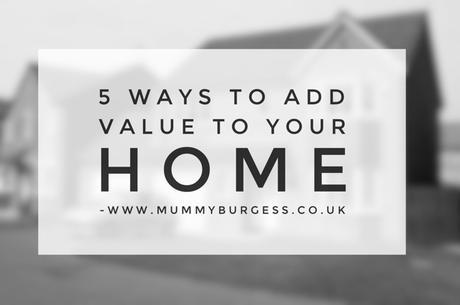 5 ways to add value to your home