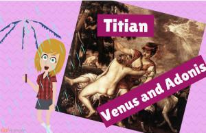 Venus and Adonis in the many Titian’s versions