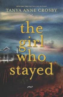 The Girl Who Stayed by Tanya Anne Crosby- Feature and Review