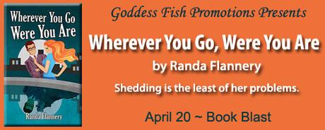 Wherever You Go Were you Are by Randa Flannery @goddessfish @randaflannery