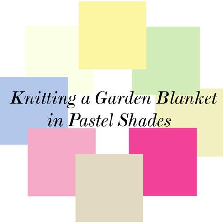 Pastel Shades for a Garden Throw