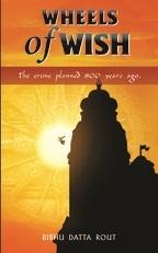 Wheels of Wish by Bibhu Datta Raut – A Suspense Woven So Well