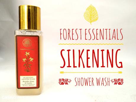 Forest Essentials Silkening Shower Wash Review