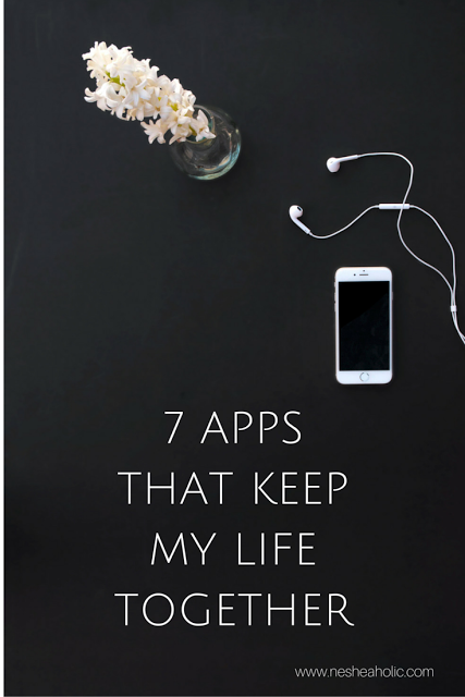 7 Apps that Keep My Life Together