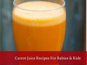 Carrot Juice Recipes Babies Kids