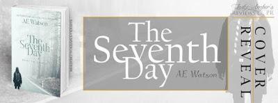 The Seventh Day by AE Watson @agarcia6510 @TaraBrown22