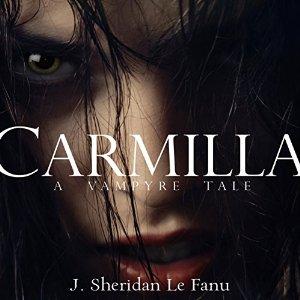Carmilla by J. Sheridan Le Fanu 