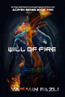 Will of Fire by Yasmin Fazli @agarcia6510 @YasminFazli