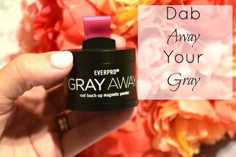 My Dirty Secret: Dabbing Away Your Gray!
