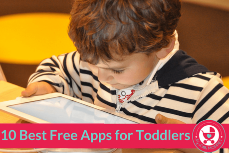 10 Best Free Apps for Toddlers