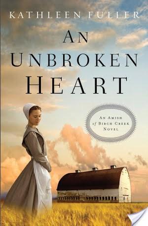 An Unbroken Heart by Kathleen Fuller