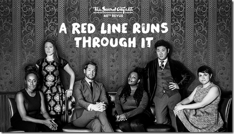 Review: A Red Line Runs Through It (Second City e.t.c.)