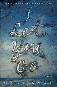 I Let You Go by Clare Mackintosh