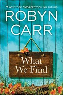 What We Find by Robyn Carr- Feature and Review