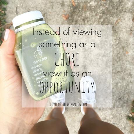 Viewing Things As Opportunities Rather Than Chores