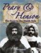 Peary and Henson: The Race to the North Pole