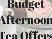 Budget Afternoon Offers Tips Booking