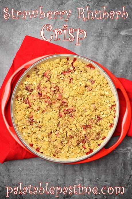 Strawberry Rhubarb Crisp #BrunchWeek Strawberry Rhubarb Crisp #BrunchWeek