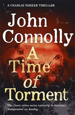 Fiction Review: A Time Of Torment by John Connolly