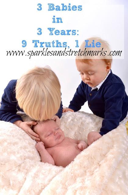 3 Babies in 3 Years: 9 Truths, 1 Lie