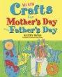 All New Holiday Crafts for Mother's and Father's Day