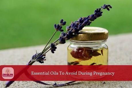 60 Essential Oils to Avoid during Pregnancy