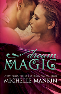 Dream Magic by Michelle Mankin @starange13 & @MichelleMankin