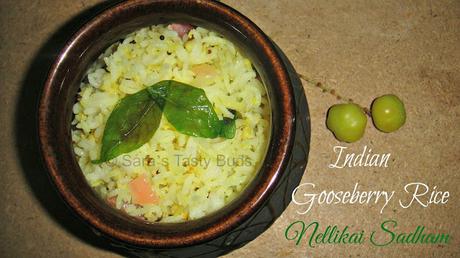 Nellikai Sadham / Indian Gooseberry Rice / Amla Rice – Lunchbox special #RecipeRedux