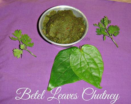 Betel Leaves Chutney / Vetrillai Thuvaiyal