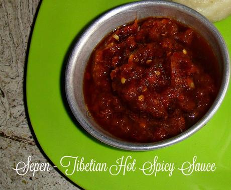 Sepen-  Tibetian Hot spicy sauce