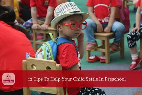 12 Tips for a Smooth Home to Preschool Transition
