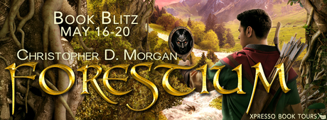 Forestium by Christopher D. Morgan @XpressoReads @portallasbooks