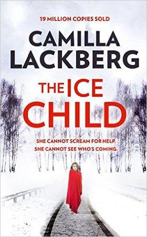 Fiction Review: The Ice Child by Camilla Läckberg