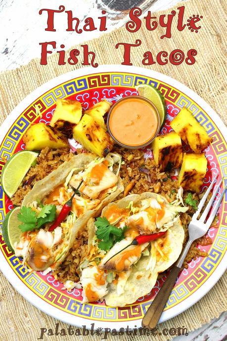 Thai Style Fish Tacos Meal #FishFridayFoodies Thai Style Fish Tacos with Peanut Sauce, Grilled Pineapple and Coconut Fried Rice