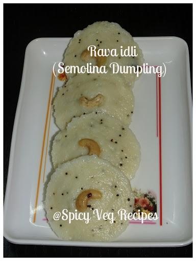 Breakfast&Snacks, Idli, Rava, South Indian.,Breakfast N Snacks,semolina, veg recipes, veg 